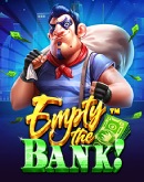 Empty the Bank  